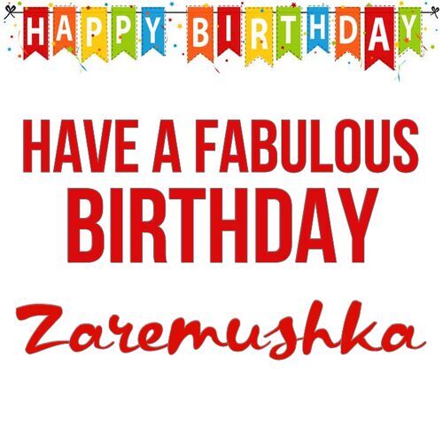 Открытка Zaremushka Have a fabulous birthday