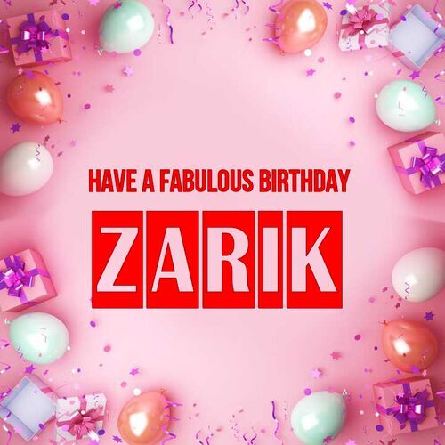 Открытка Zarik Have a fabulous birthday