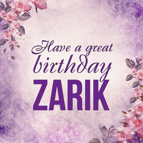 Открытка Zarik Have a great birthday