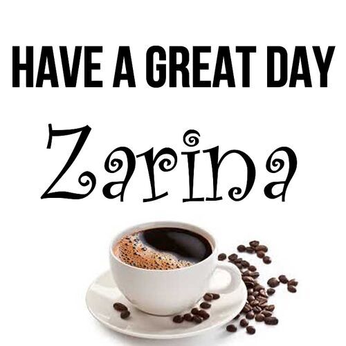 Открытка Zarina Have a great day