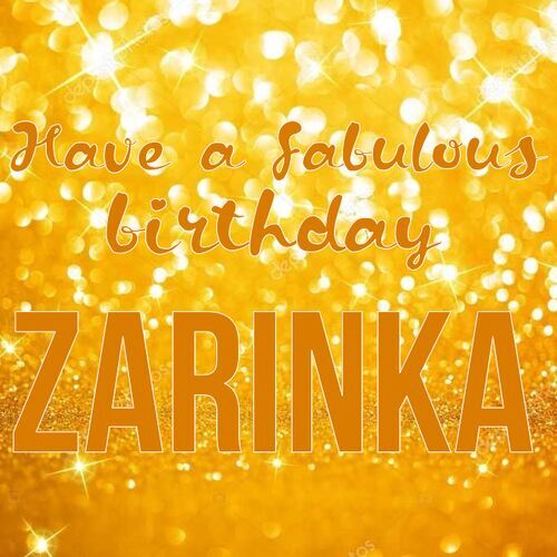 Открытка Zarinka Have a fabulous birthday