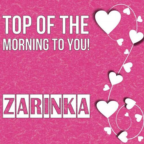 Открытка Zarinka Top of the morning to you!