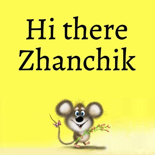 Открытка Zhanchik Hi there