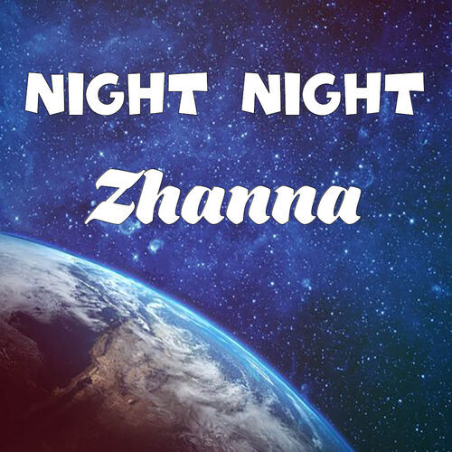 Открытка Zhanna Night Night