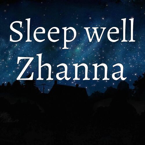 Открытка Zhanna Sleep well