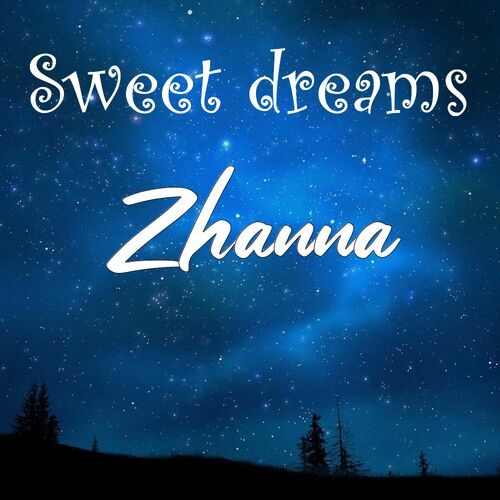 Открытка Zhanna Sweet dreams