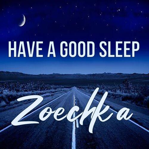 Открытка Zoechka Have a good sleep