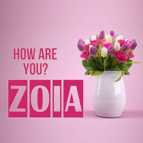 Открытка Zoia How are you?