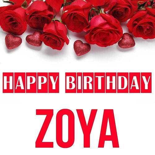 Открытка Zoya Happy birthday