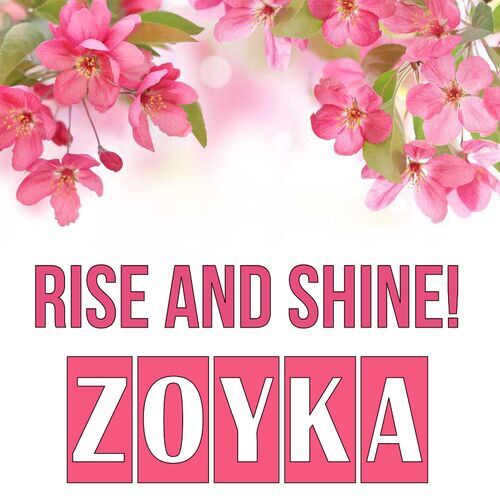 Открытка Zoyka Rise and shine!