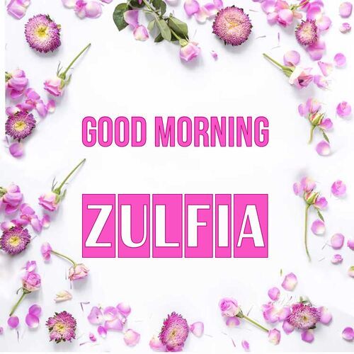 Открытка Zulfia Good morning