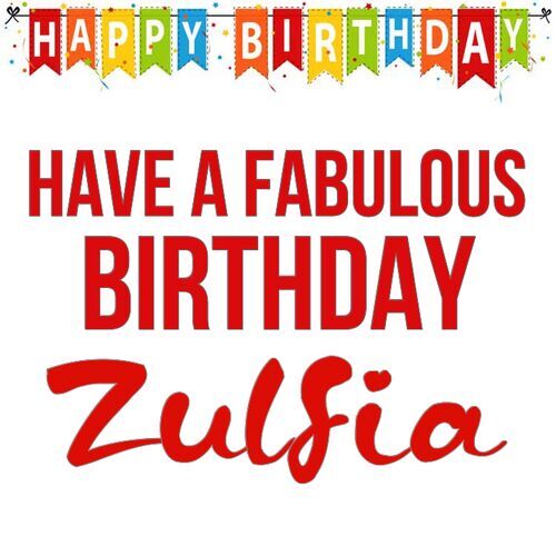 Открытка Zulfia Have a fabulous birthday