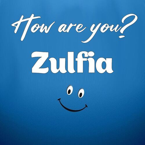 Открытка Zulfia How are you?