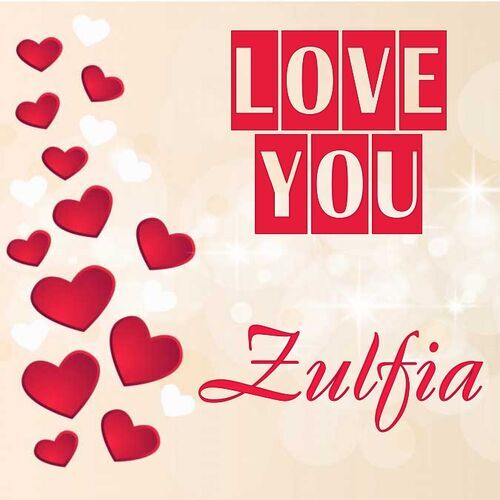 Открытка Zulfia Love you