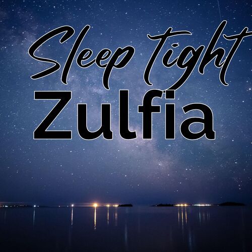 Открытка Zulfia Sleep tight