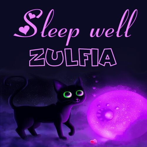 Открытка Zulfia Sleep well