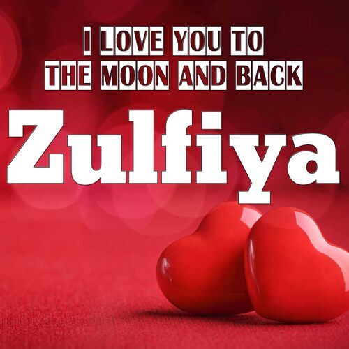 Открытка Zulfiya I love you to the moon and back